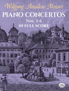 Mozart Piano Concertos Nos.1 - 6 Piano and Orchestra (Full Score)