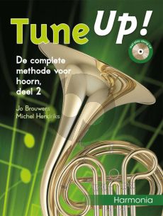 Brouwers-Hendriks Tune Up! Vol.2 Hoorn in F (De complete Methode voor Hoorn) (Bk-Cd)