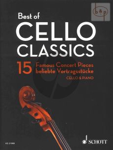 Best of Cello Classics Violoncello and Piano (15 Famous Concert Pieces)