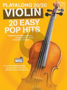 Playalong 20 / 20 for Violin. 20 Easy Pop Hits