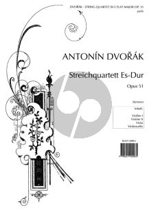 Dvorak String Quartet E-flat Major Op.51 for 2 Violin, Viola and Violoncello Parts