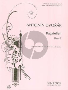 Dvorak Bagatellen Op.47 2 Violins-Violoncello with Piano or Harmonium (Score/Parts)