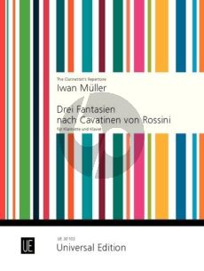 Muller 3 Fantasien nach Cavatinen von Rossini Op. 27 Klarinette-Klavier