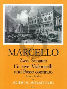 Marcello 2 Sonatas No.5 und 6 fur 2 Violoncellos und Bc (edited by Yvonne Morgan- and Willy Hess)