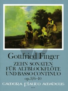 Finger 10 Sonaten Op. 3 Vol. 2 No. 6 - 10 Altblockflöte (Flöte / Oboe) und Bc (Bernhard Pauler und Christine Gevert)