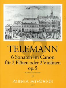 Telemann 6 Sonaten im Canon Op.5 TWV 40:118-123 2 Flöten oder Violinen (Partitur/Stimmen) (Winfried Michel)