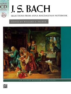 Bach Selections from Anna Magdalena's Notebook Book with Cd (Edited by Willard A. Palmer)