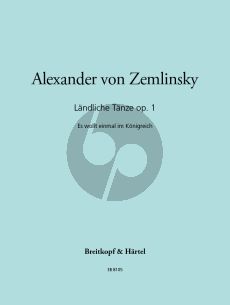 Zemlinsky Landliche Tanze Op.1 Es wollt einmal im Koenigreich Klavier