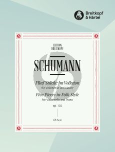 Schumann 5 Stucke im Volkston Op.102 Violoncello und Klavier (Joachim Draheim)