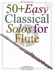 50 + Easy Classical Solos for Flute