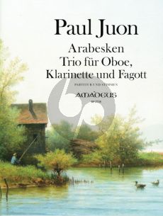 Juon  Arabesken Trio Op. 73 Oboe-Klarinette und Fagott