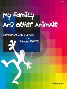 Jolliffe My Family and Other Animals for Clarinet[Bb] and Piano