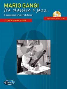 Mario Gangi fra classico e jazz Guitar (Bk-Cd) (edited by Roberto Fabbri)