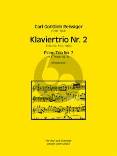 Reissiger Trio No.2 B-dur Op. 33 Violine-Violoncello und Klavier (Christian Hildebrand)