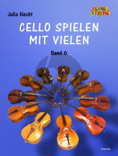 Cello spielen mit vielen Band 6 3 Violoncellos (Part./Stimmen) (Julia Hecht)