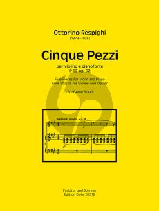 Respighi 5 Pezzi Op. 62 Violine und Klavier (Wolfgang Birtel)