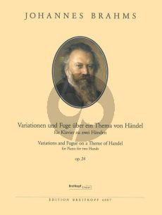 Brahms Variations and Fugue on a theme by Handel Op.24 for Piano (Edited by Brigitte Hoft) (Breitkopf-Urtext)