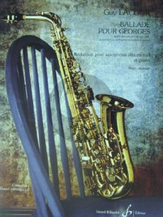 Lacour Ballade pour Georges Alto Sax.-String Orch. (piano red.) (advanced)