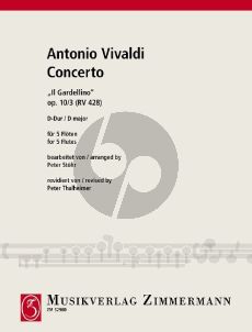 Vivaldi Concerto No.3 RV 428 D-major "Il Gardelino" for 5 Flutes (Score/Parts) (arr. Peter Stohr rev. Peter Thalheimer)