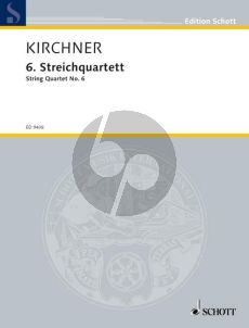Kirchner Streichquartet No. 6 (Part./Stimmen)
