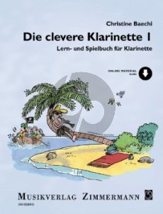 Baechi Die Clevere Klarinette (Lern- und Spielbuch) (Bk-Cd) (with Piano Accomp. Clar.[Bb])