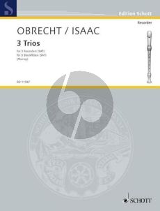Obrecht Isaac 3 Trios for 3 Recorders