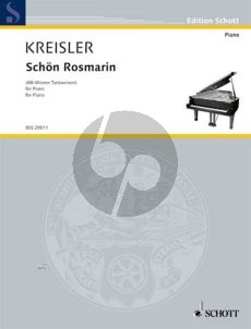 Kreisler Schon Rosmarin Klavier (Alt-Wiener Tanzweisen No. 3)