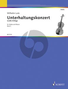 Unterhaltungs Konzert Vol. 2 Violine und Klavier (edited by Wilhelm Lutz)