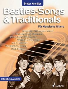 Beatles Songs & Traditionals Gitarre (Dieter Kreidler)