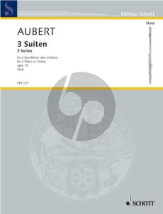 Aubert 3 Suiten Op.15 2 Flutes (Ruf)