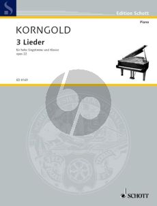 Korngold 3 Lieder opus 22 (Hohe Stimme)