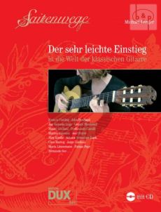 Saitenwege - Der Sehr Leichte Einstieg in die Welt der klassische Gitarre