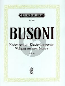 Busoni Cadenzas for W. A. Mozart's Piano Concertos Piano solo Vol.3 (KV 482 - KV 488 - KV 491 KV 503)