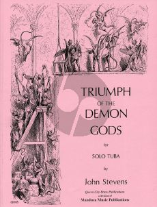 Stevens Triumph of Demon Gods for Solo Tuba