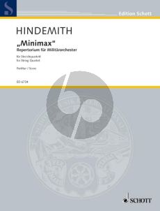 Hindemith Minimax (1923) fur 2 Violinen-Viola-Violoncello Partitur (Repertorium für Militärorchester)