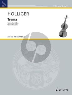 Holliger Trema Version for violin (1981/1983)