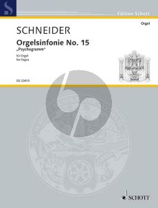 Schneider Orgelsinfonie No.15 Psychogramm (Max Reger in memoriam)
