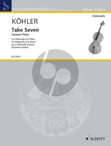 Kohler Take Seven (Concert Piece) Violoncello and Piano
