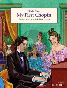 My First Chopin (Easiest Piano Pieces) (Ohmen)