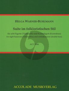 Warner-Buhlmann Suite im folkloristischen Stil 8 Fagotte[8 Vc.]-Kontrafagott[Kb] (Part./Stimmen)