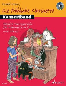 Mauz Die fröhliche Klarinette Konzertband (18 beliebte Votragsstücke) Klarinette-Klavier (Bk-Cd)