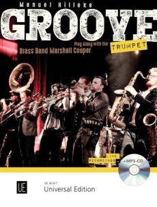 Hilleke Groove Trumpet Play-Along with the Trumpet (Brass Band Marshall Cooper) (Bk-Cd)