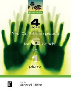 Cornick 4 More Afro-Caribbean Pieces for 6 Hands at 1 Piano
