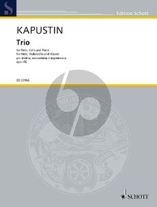 Kapustin Trio Opus 86 Flöte-Violoncello und Klavier (Part./Stimmen)