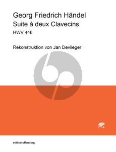 Handel Suite a deux Clavecins HWV 446 (rekonstruiert von Jan Devlieger)