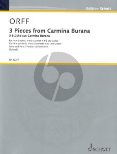 Orff 3 Pieces from Carmina Burana Flute (Violin) - Viola (Clarinet in Bes) - Guitar Score and Parts (Arranged by Siegfried Schwab)