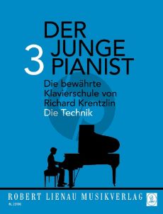 Krentzlin Der Junge Pianist Vol. 3 Praktischer Lehrgang für den Anfangsunterricht (Die Technik)