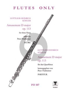 Kohler Amusement D-dur Op.113 3 Flöten (Part./Stimmen) (Peter Thalheimer)