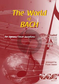 The World of Bach for Soprano or Tenor Saxophone (Bk-Cd) (arr. Frank Glaser)