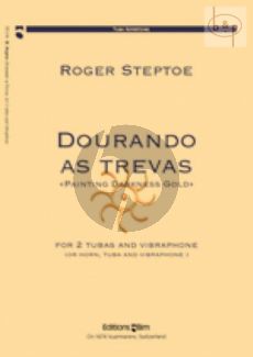 Dourando as Trevas (Painting Darkness Gold) (2 Tubas[Horn-Tuba]-Vibraphone)